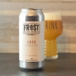 0 Frost Beer Works - Lush (415)